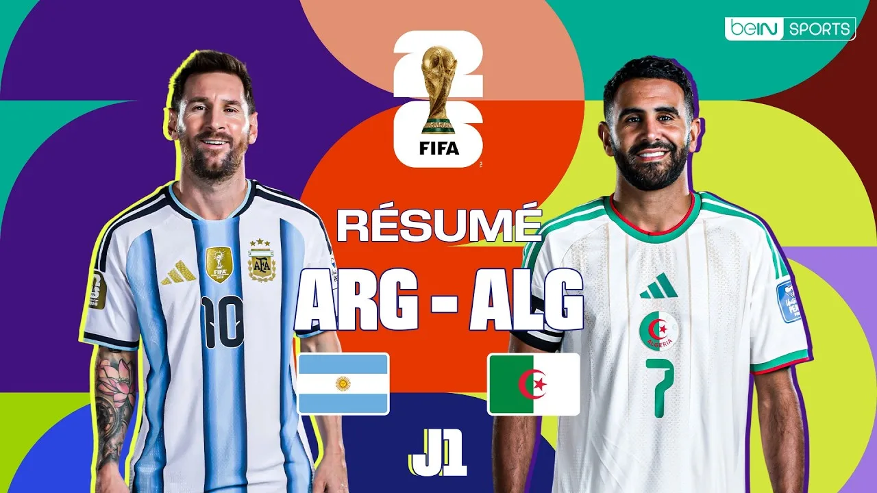 Résumé : ARGENTINE – ALGÉRIE, MESSI entre dans l’HISTOIRE !!! (J1)