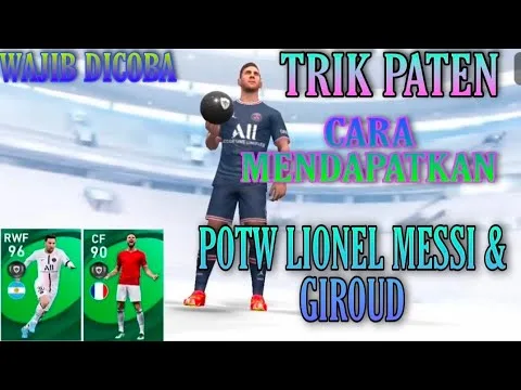 TRIK PATEN CARA MENDAPATKAN PEMAIN POTW LIONEL MESSI DAN
