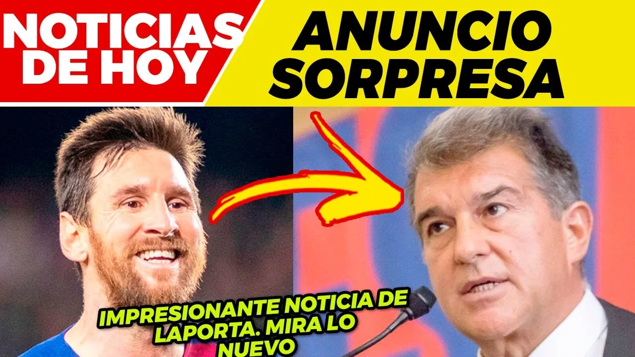 MARAVILLOSA NOTICIA de LEO MESSI BRUTAL NOTICIA de LAPORTA
