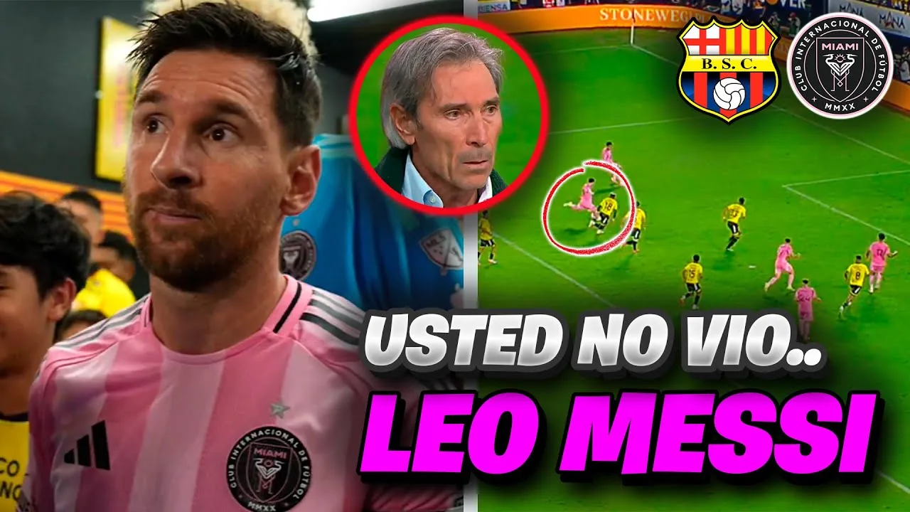 CE QUE VOUS N’AVEZ PAS VU de LIONEL MESSI contre BARCELONE SC contre INTER MIAMI en ÉQUATEUR