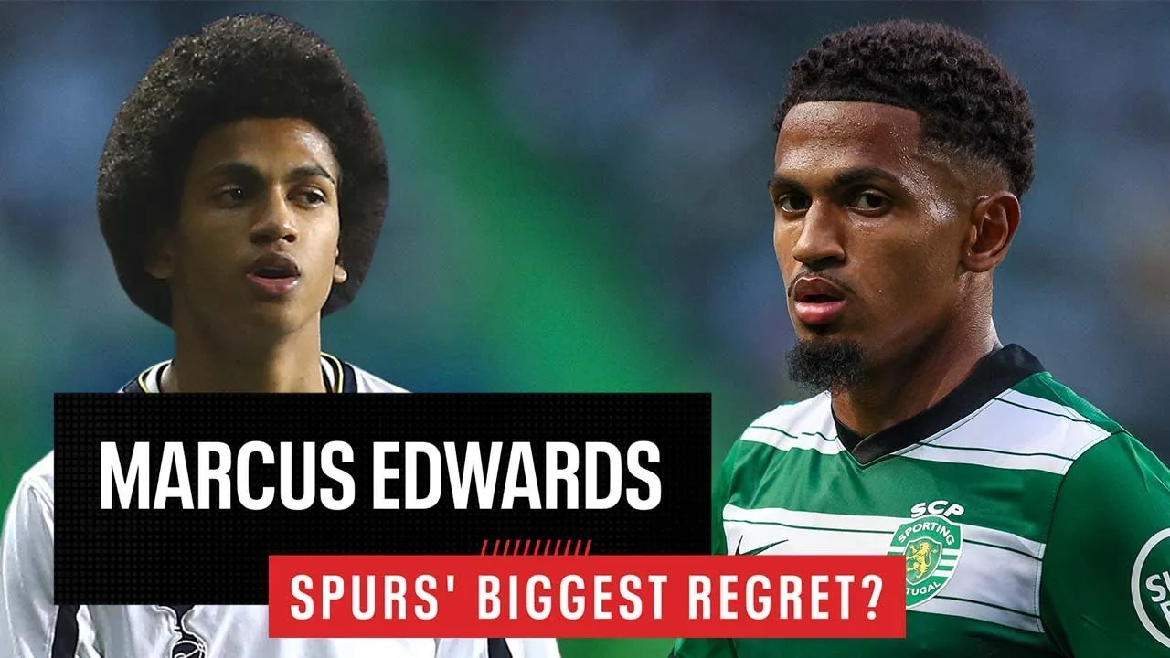 ‘Marcus Edwards plays like Lionel Messi!’ The Tottenham