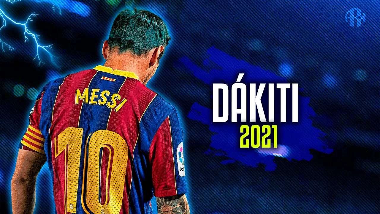 Lionel Messi ● Dákiti | Bad Bunny Ft. Jhay Cortez – 2021 ᴴᴰ
