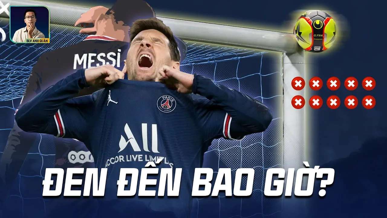 LIONEL MESSI VÀ KHUNG GỖ: MỐI DUYÊN TÌNH BUỒN BÃ