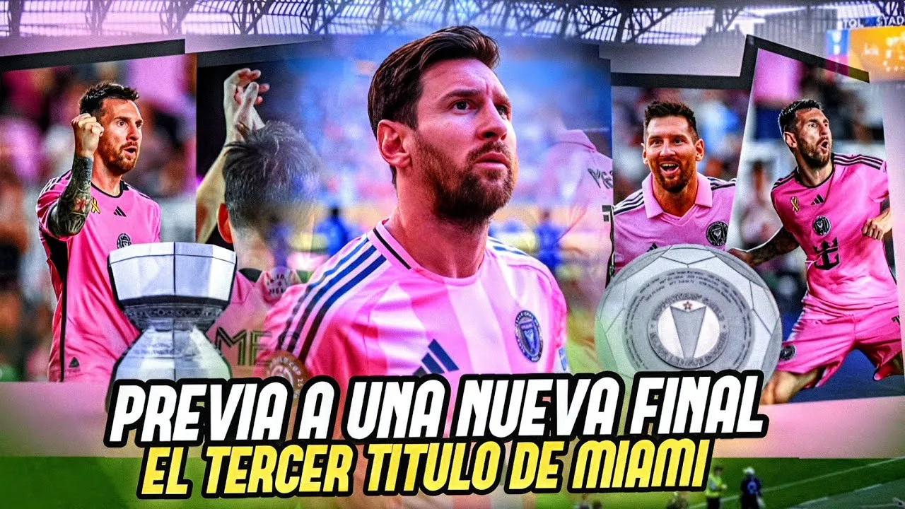 💥Leo Messi avec Inter Miami peut faire l’histoire en remportant la finale de la Ligue Cup 2025 😱🤫