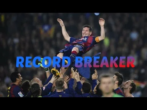 Lionel Messi – Record Breaker 2014/2015 | Motivational (HD)