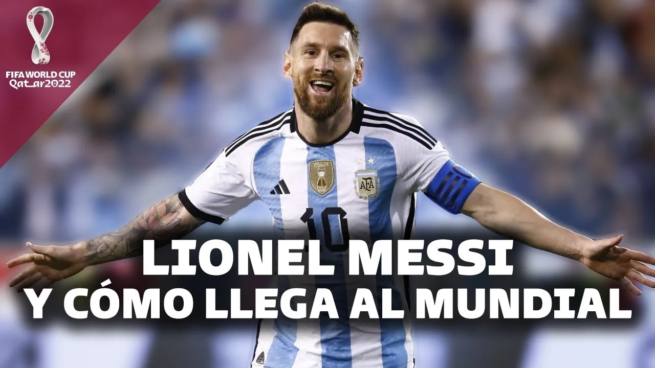 EL PERFIL DE LIONEL MESSI EN LA PREVIA DE LA COPA DEL MUNDO