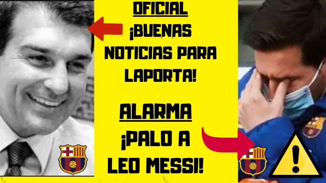 OFICIAL: GRAN NOTICIA PARA LAPORTA  MALAS NOTICIAS de LEO