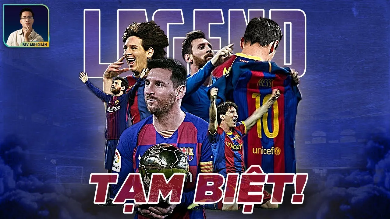 LIONEL MESSI RỜI BARCA – KHOẢNH KHẮC KẾT THÚC CỦA MỘT BIỂU