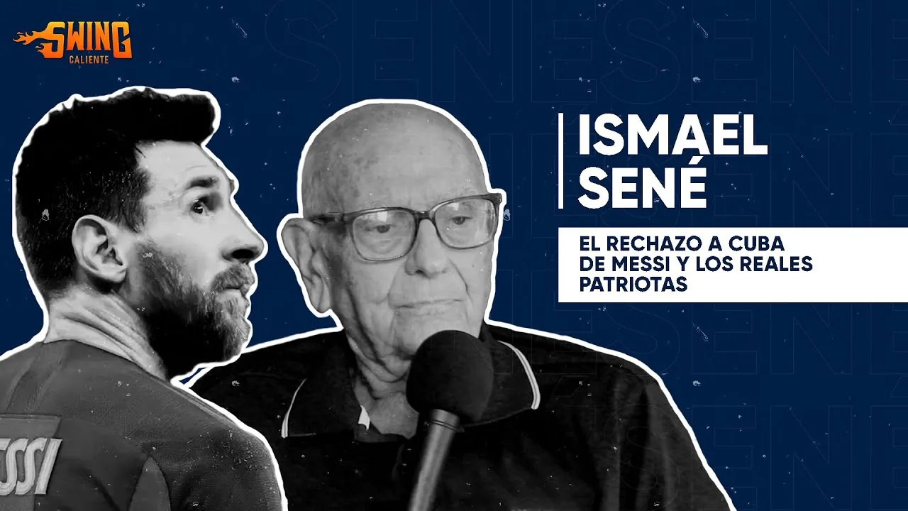 Sené y el rechazo de Lionel Messi a Cuba – Swing Caliente