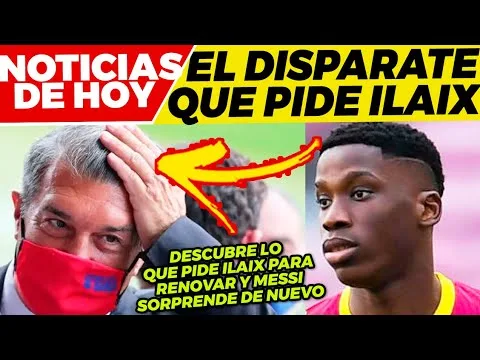 ILAIX PIDE DESORBITADA CIFRA  VUELVEN a PILLAR a LEO