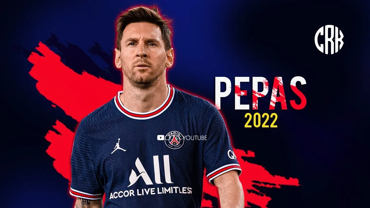Lionel Messi ● Pepas | Farruko – 2022 ᴴᴰ (Argentina, PSG)