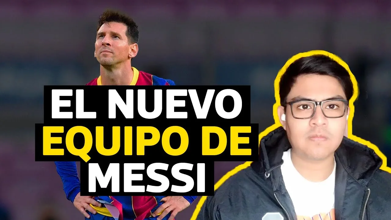 ¿En qué equipo podría jugar Lionel Messi la siguiente