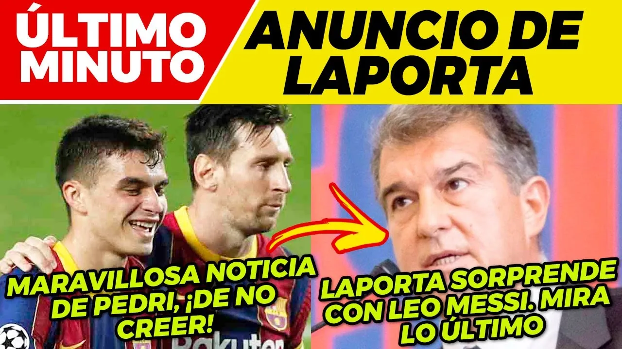 SORPRESA de LAPORTA sobre LEO MESSI MARAVILLOSA NOTICIA de