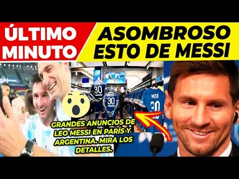 BRUTALES NOTICIAS de LEO MESSI  GRAN ANUNCIO de LEO en