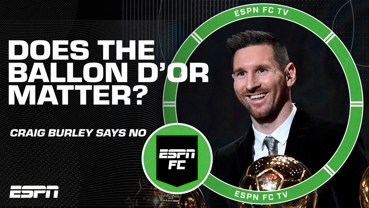 Messi to win his 8th Ballon d’Or?!  Craig Burley is fired