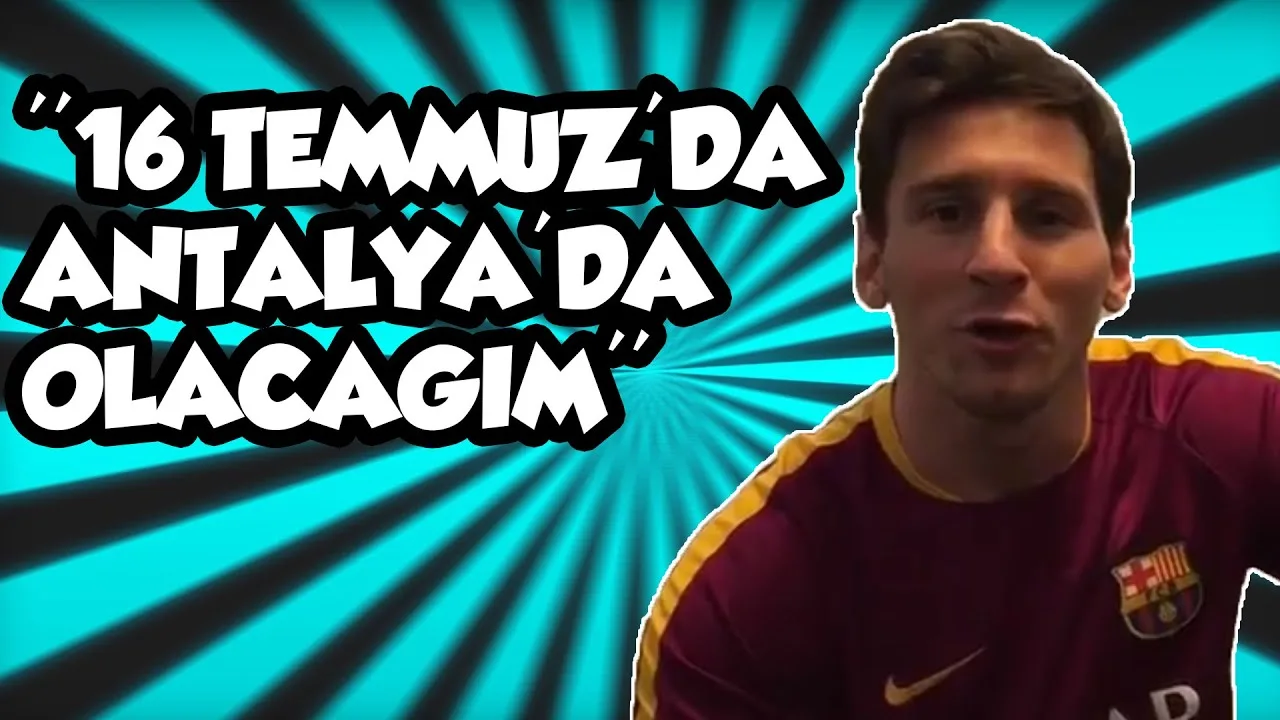 Lionel Messi, 16 Temmuz'da Türkiye'ye Geliyor!
