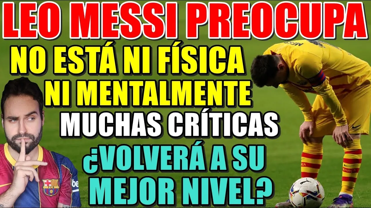 LEO MESSI PREOCUPA al BARÇA – ¿VOLVERÁ a SU MEJOR NIVEL? –