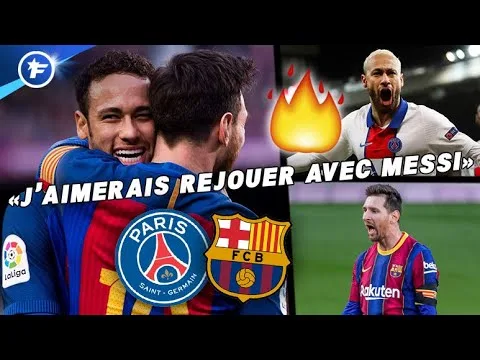 L'appel du pied de Neymar à Lionel Messi enflamme la