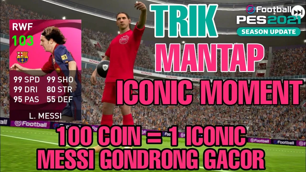 TRIK MANTAP CARA MENDAPATKAN ICONIC MOMENT LEO MESSI 103