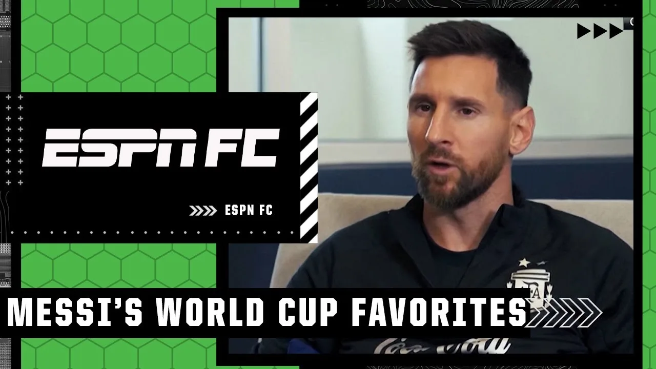 Lionel Messi picks his favourites for the World Cup | ESPN