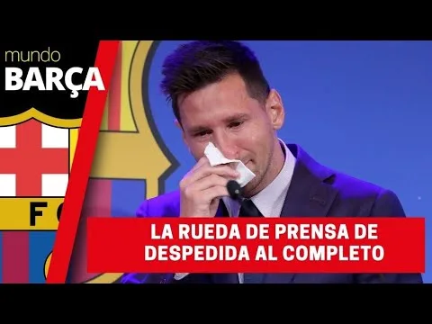 La rueda de prensa de despedida del Barça de Leo Messi al