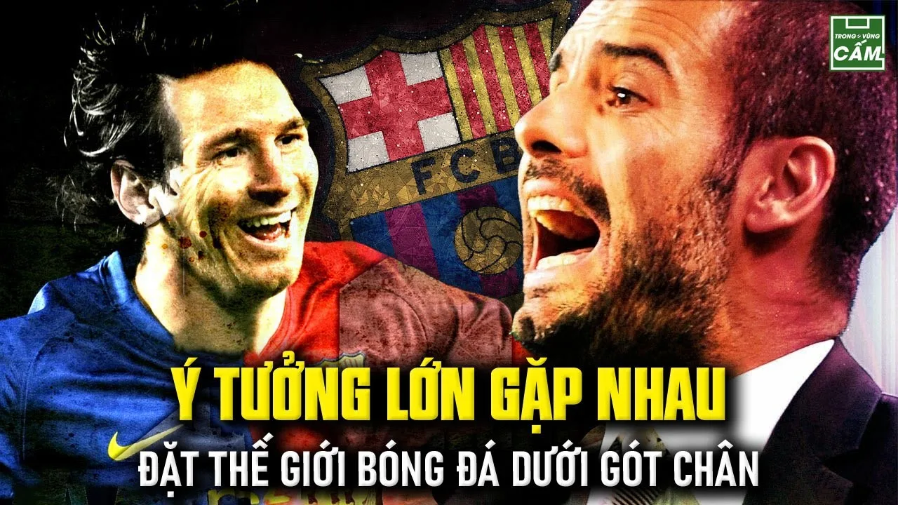 PEP GUARDIOLA – LEO MESSI | TỪNG CÓ MÀN KẾT HỢP KHIẾN THẾ