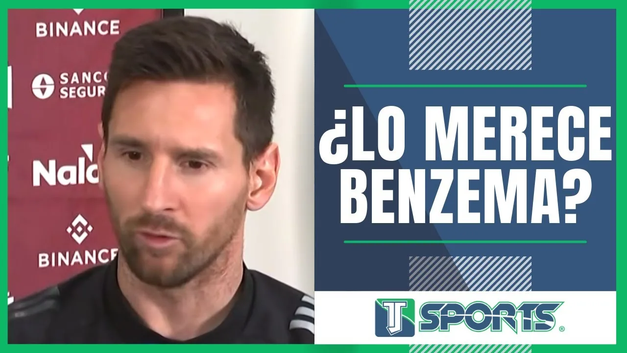 La RESPUESTA de Lionel Messi sobre si Karim Benzema MERECE o