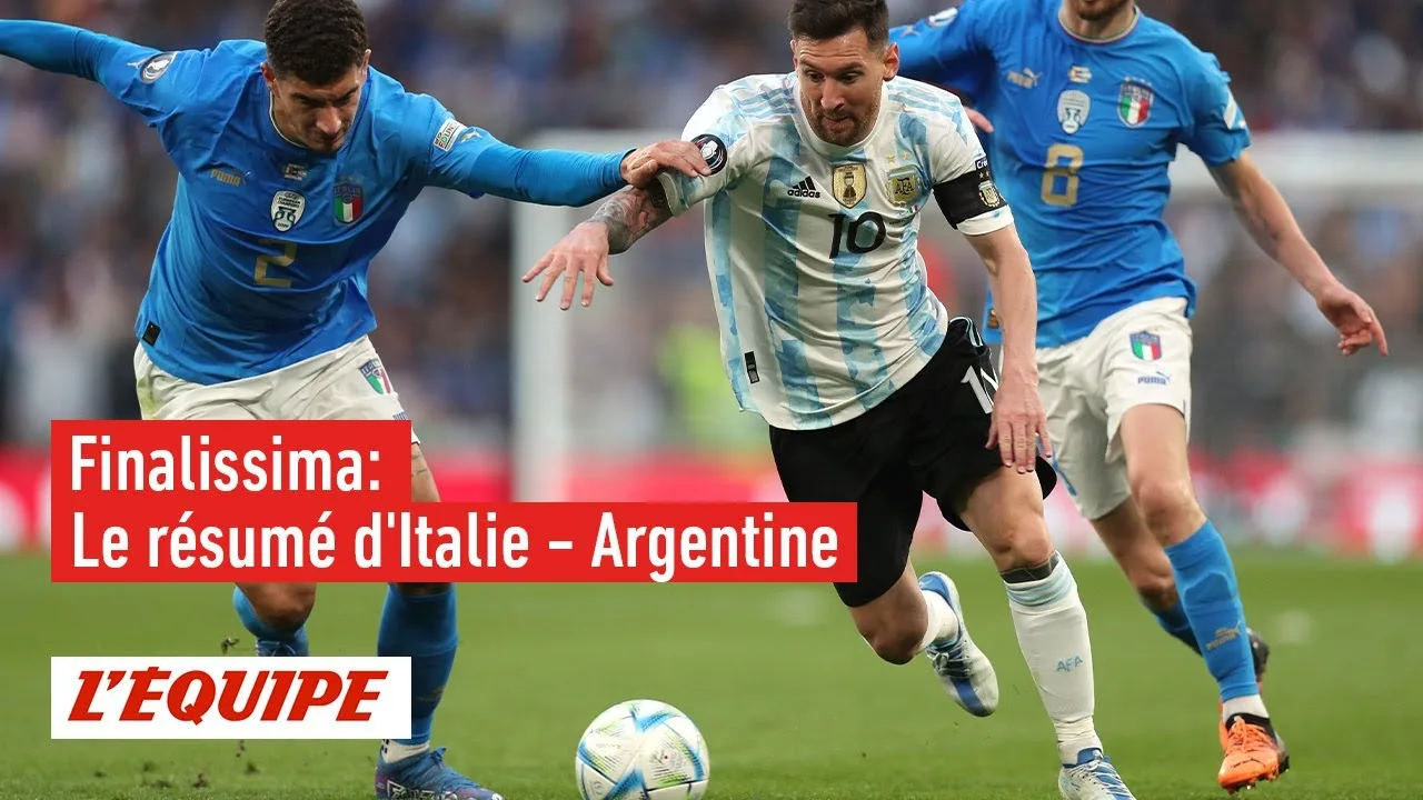 Le résumé d'Italie – Argentine – Foot – Finalissima