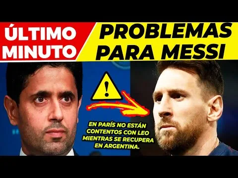 ¡OJO!  ENFADO en PARÍS con LEO MESSI  ÚLTIMA HORA del