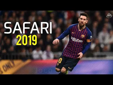 Lionel Messi – Safari | Skills & Goals | 2018/2019 | HD
