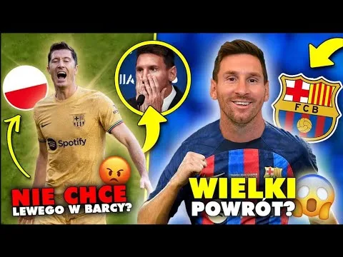 OSTRO… Messi NIE CHCE GRAĆ z Lewandowskim w FC Barcelone?