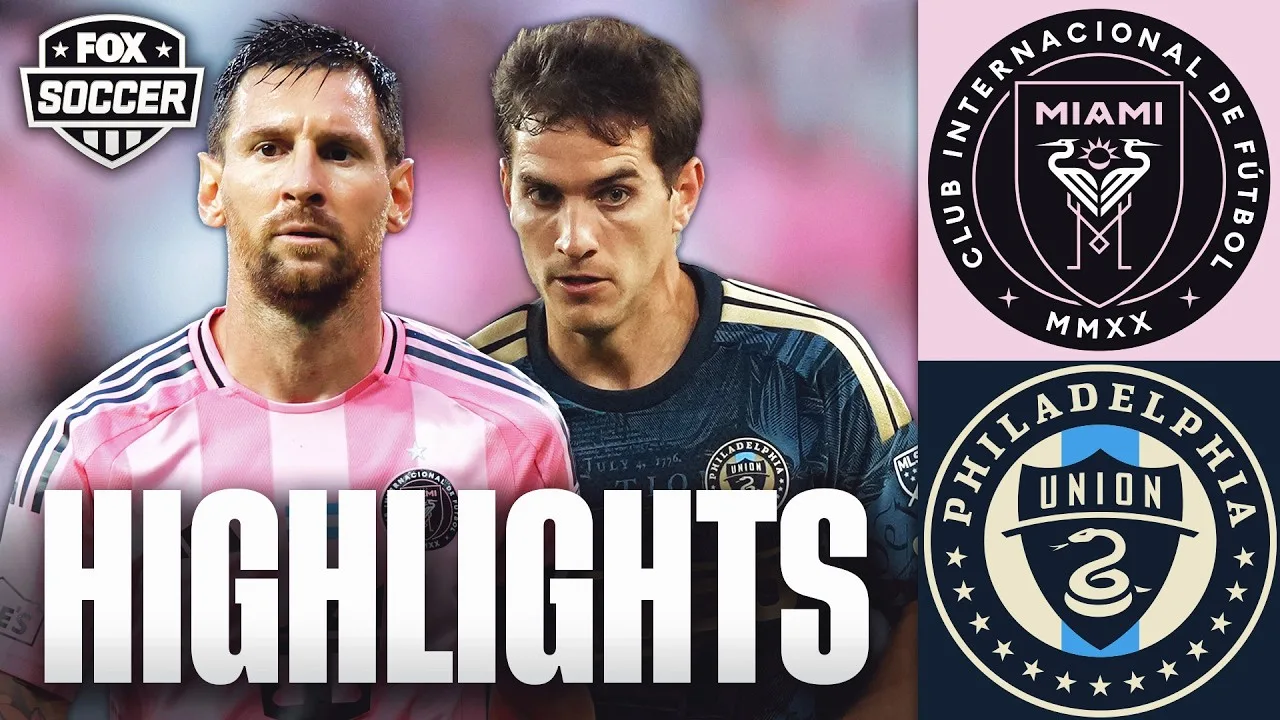 Lionel Messi et l’Inter Miami CF contre l’Union de Philadelphie faits saillants ⚽ FOX Soccer