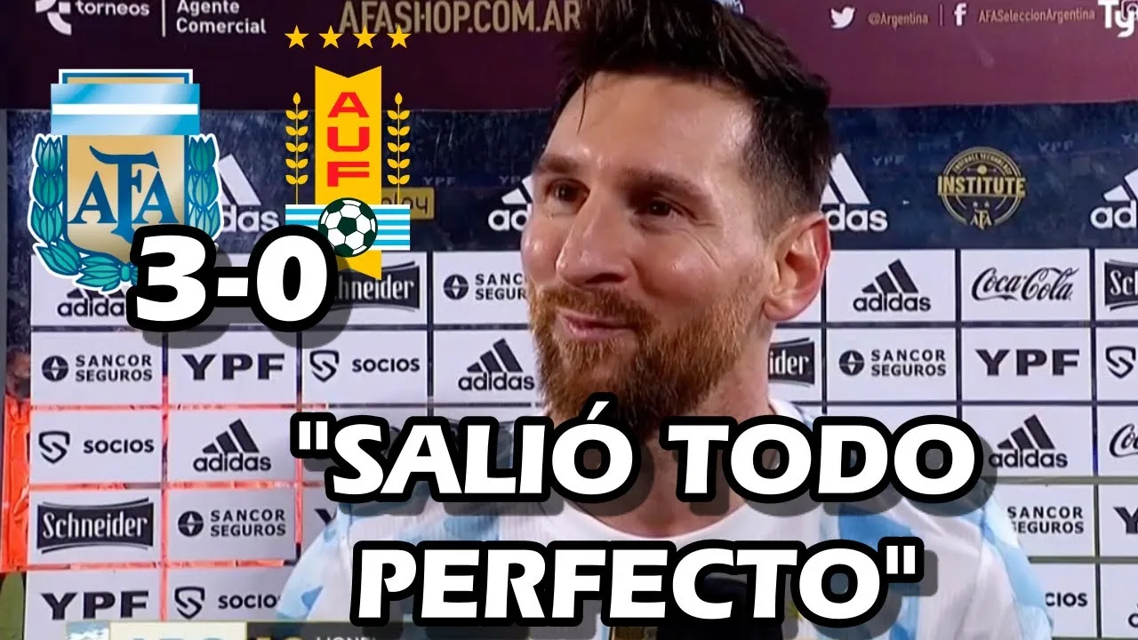 DECLARACIONES DE LEO MESSI TRAS ANOTAR GOL Y SOBRE LA