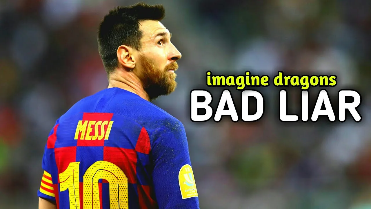 Lionel Messi  Bad Liar – Imagine Dragons | Amazing Skills