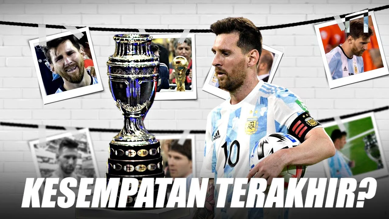 Lionel Messi dan Kesempatan Terakhir Bersama Argentina Di