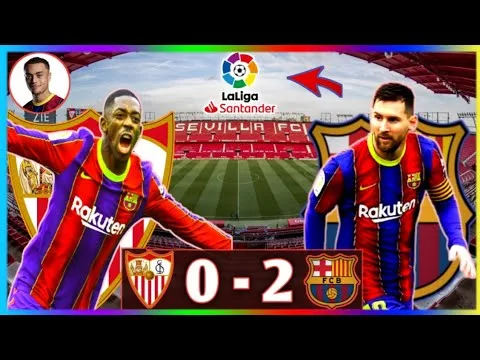 FC SÉVILLE 0-2 BARCA / LEO MESSI ENCORE DECISIF-OUSMANE
