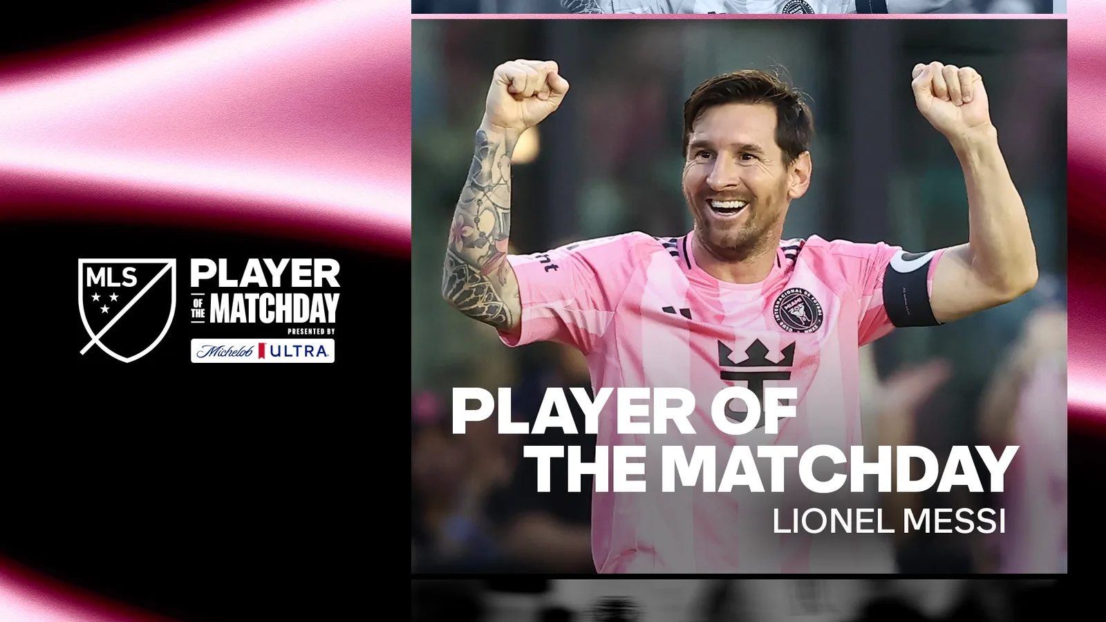 Inter Miami CF Forward Lionel Messi nommé joueur MLS de la journée présenté par Michelob Ultra pour la journée 17