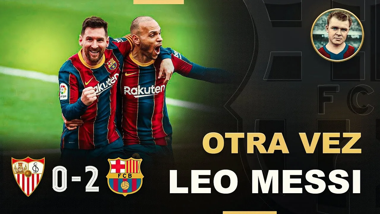 ✅Sevilla 0-2 Barcelona. OTRA vez LEO MESSI💪