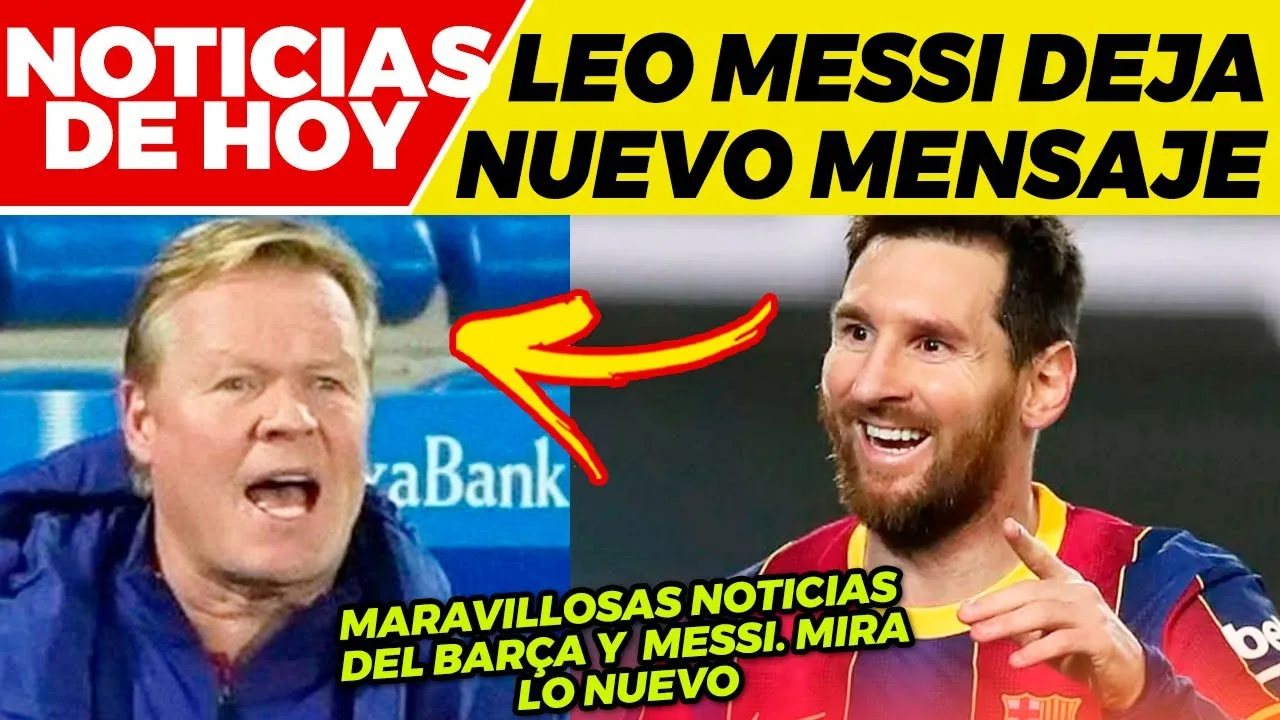 MARAVILLOSAS NOTICIAS del BARÇA y LEO MESSI SERGI ROBERTO