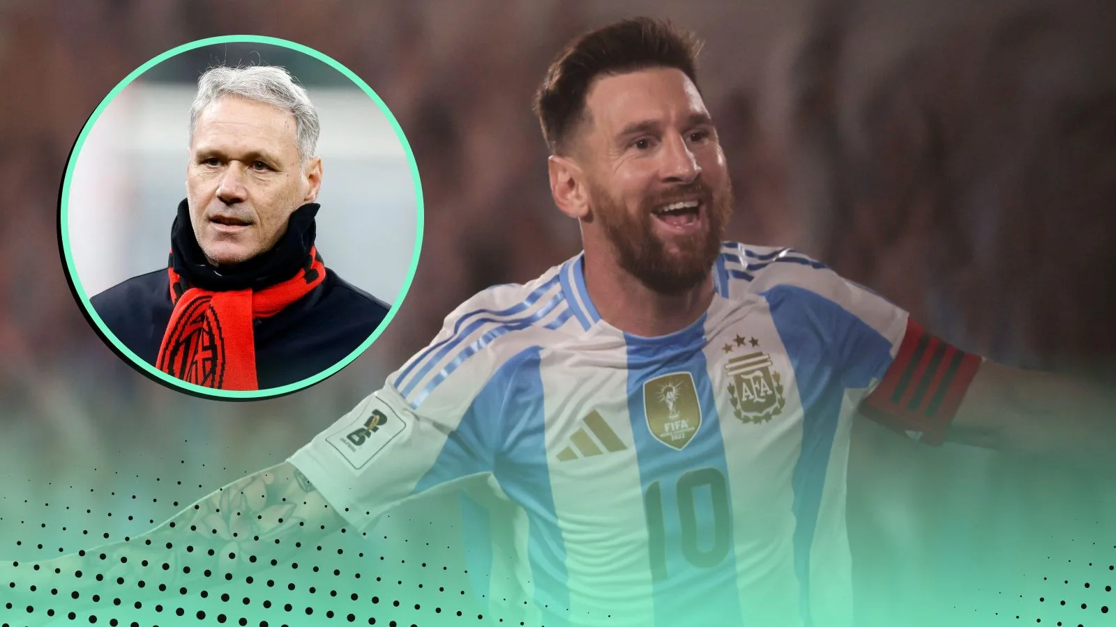 Marco van Basten nomme Lionel Messi et six autres en débat sur chèvre