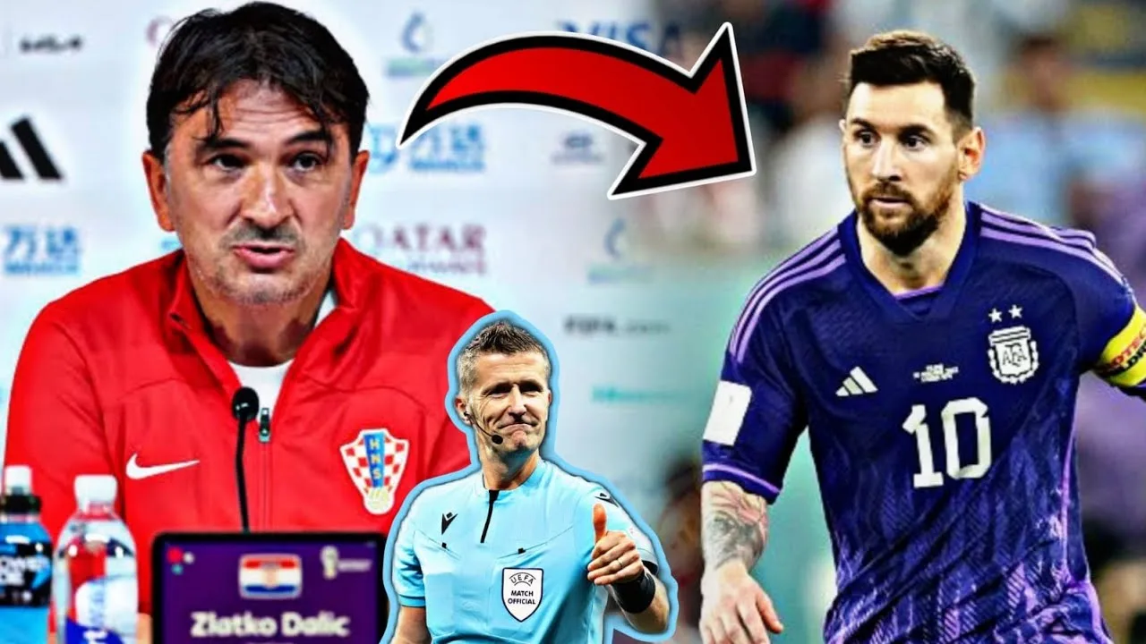 DT DE CROACIA SE SINCERA SOBRE LEO MESSI  YA HAY ARBITRO