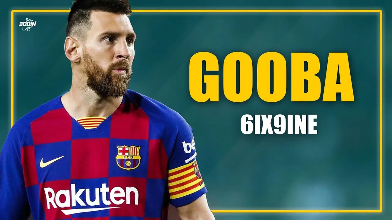 Leo Messi – GOOBA x 6ix9ine – Skills & Goals 2020