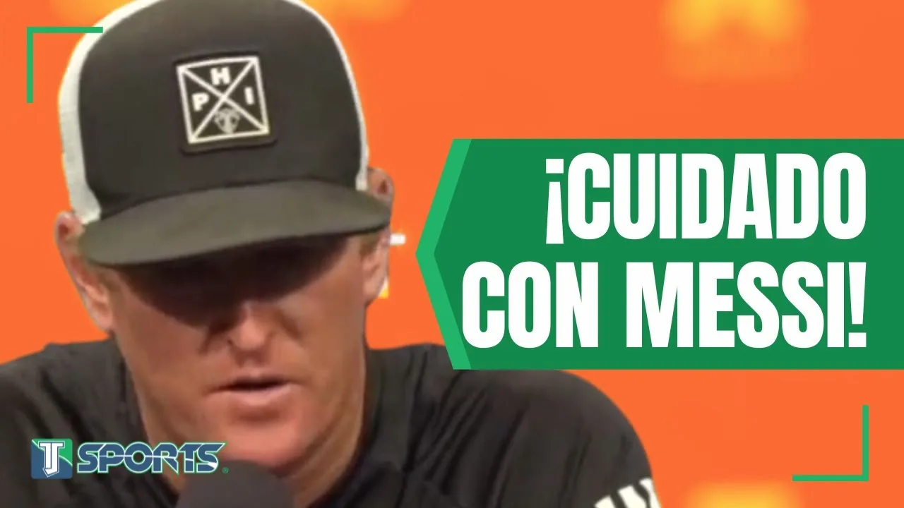 Jim Curtin ASEGURA que si Lionel Messi TOMA EL BALÓN, el