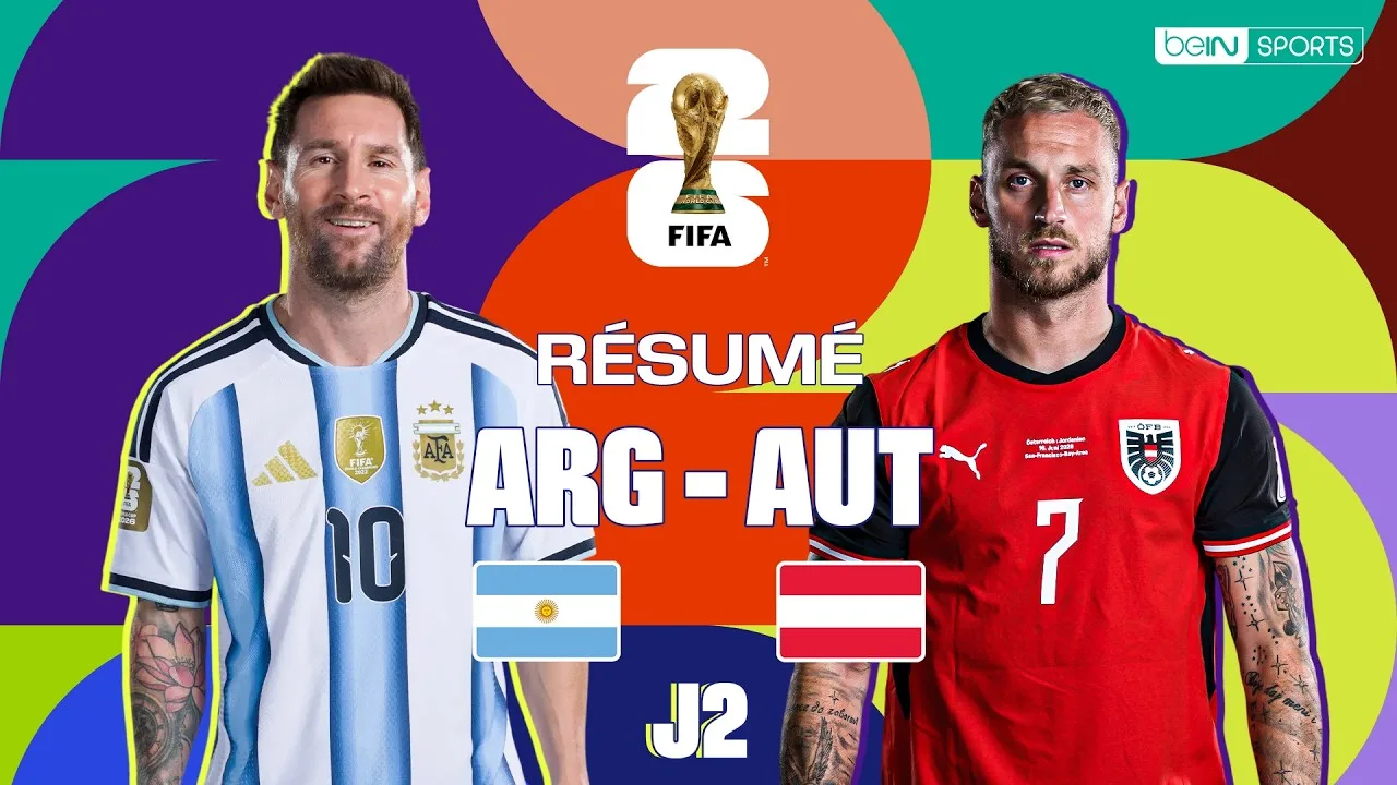 Résumé : ARGENTINE – AUTRICHE, MESSI écrit L’HISTOIRE !