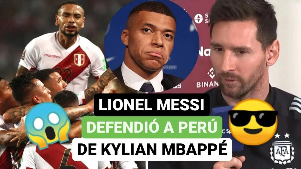🚨 Lionel Messi defendió a 😱 Perú de Kylian Mbappé 🤔👏