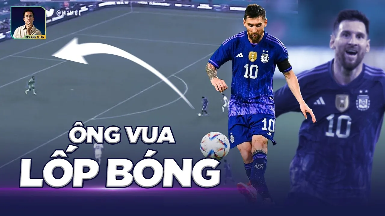 NGHỆ THUẬT LỐP BÓNG CỦA LIONEL MESSI