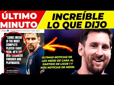 ¡COLOSAL! BRUTALES PALABRAS de ZIDANE sobre LEO MESSI