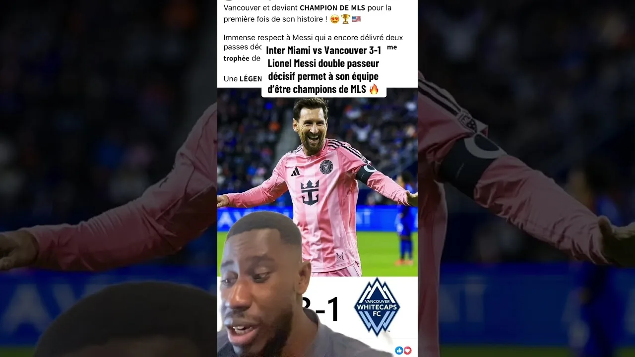 Inter Miami vs Vancouver 3-1 Lionel Messi double passeur permet à son équipe d’être champion de MLS