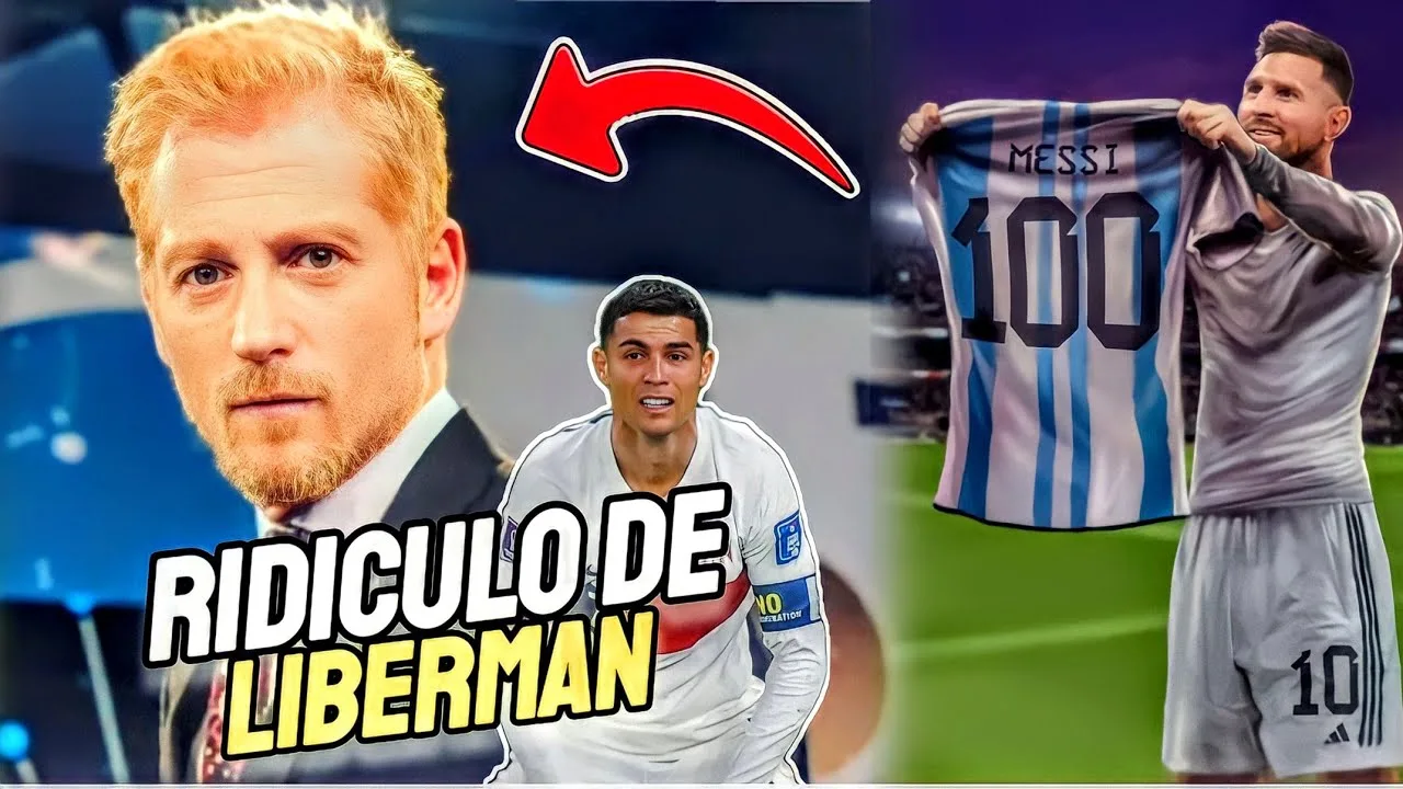 RIDICULO DE MARTÍN LIBERMAN  CON ARGENTINA Y LIONEL MESSI