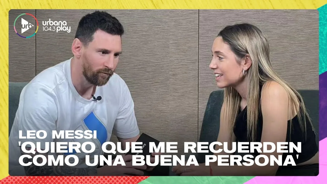Leo Messi: « Quiero que me recuerden como una buena persona »